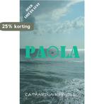 Paola 9789081158251 Catharina Reynolds, Verzenden, Catharina Reynolds
