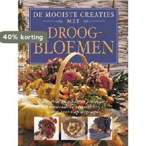 Mooiste Creaties Met Droogbloemen 9789024377879 A. Bell, Boeken, Hobby en Vrije tijd, Gelezen, Verzenden
