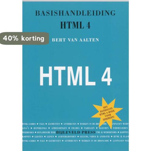 Basishandleiding Html 4 9789055481514 B. van Aalten, Livres, Informatique & Ordinateur, Envoi