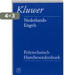 Polytechnisch Handwoordenboek Ned Engels 9789055761609, Verzenden, Zo goed als nieuw