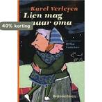Lien Mag Naar Oma 9789065659910 Karel Verleyen, Boeken, Verzenden, Zo goed als nieuw, Karel Verleyen