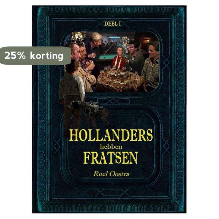 Hollanders hebben fratsen en friezen kunnen dr ook wat van /, Livres, Littérature, Envoi