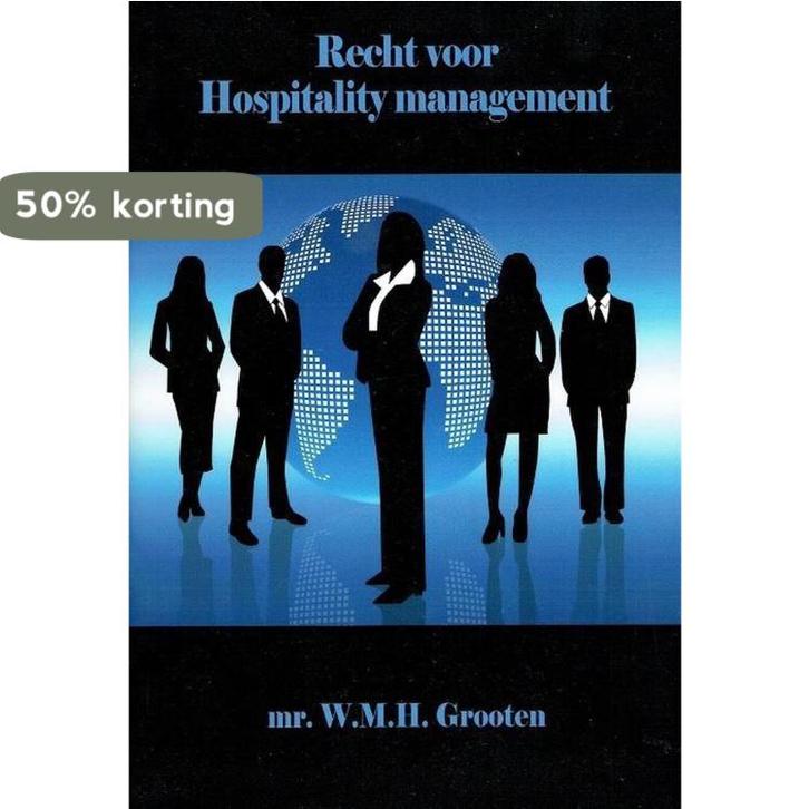 Recht voor Hospitality management 9789074065276, Boeken, Schoolboeken, Zo goed als nieuw, Verzenden