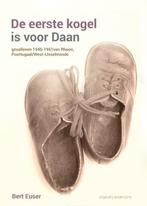 De eerste kogel is voor Daan 9789492994318 Bert Euser, Boeken, Verzenden, Gelezen, Bert Euser