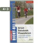Groot fietsboek Vlaanderen / Dicht-bij-huisgidsen, Verzenden, Gelezen, R. Declerck