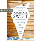 Learning To Swim & Other Stories 9780330518260 Graham Swift, Verzenden, Gelezen, Graham Swift