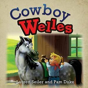 Cowboy Welles.by Seiler, Lauren New   ., Livres, Livres Autre, Envoi