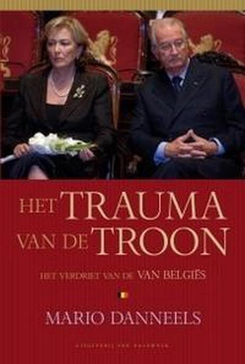 Het Trauma Van De Troon 9789056177997 M. Danneels, Boeken, Politiek en Maatschappij, Zo goed als nieuw, Verzenden
