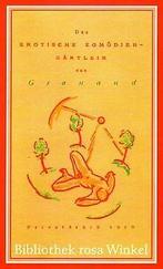 Das erotische Komodiengartlein  Granand  Book, Verzenden, Granand