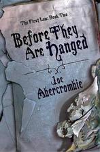 Before They Are Hanged 9781591026419, Livres, Joe Abercrombie, Verzenden