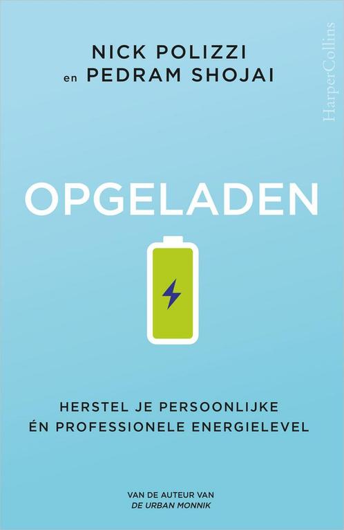 Opgeladen (9789402708219, Nick Polizzi) (Nick Polizzi), Boeken, Psychologie, Nieuw, Verzenden