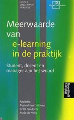 Meerwaarde van e-learning in de praktijk 9789001200497, Livres, Livres d'étude & Cours, M.P. van Geloven, Petra Smulders, Verzenden
