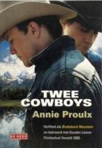 Twee Cowboys / Druk Heruitgave 9789044504972, E. Annie Proulx, Verzenden