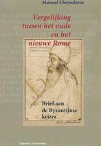 Vergelijking tussen het Oude en het Nieuwe Rome / Grieks, Boeken, Geschiedenis | Wereld, Verzenden, Gelezen, Manuel Chrysoloras