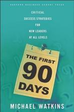 First 90 Days 9781591391104 Michael Watkins, Boeken, Verzenden, Zo goed als nieuw, Michael Watkins