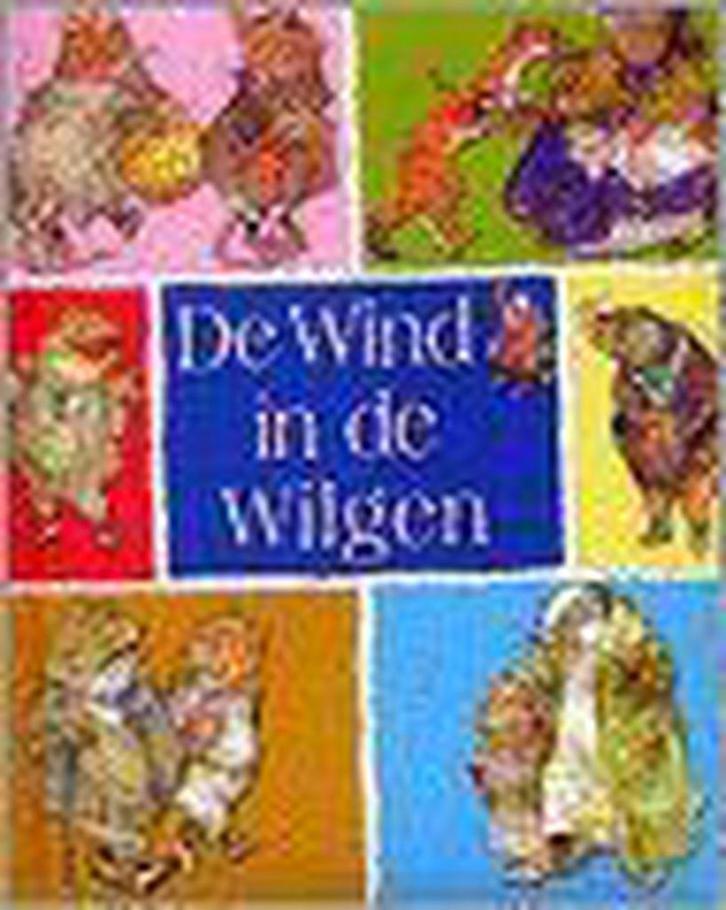 Wind in de Wilgen 9789058886996, Boeken, Kinderboeken | Kleuters, Zo goed als nieuw, Verzenden