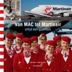 Van Mac Tot Martinair 9789490470074, Boeken, Vervoer en Transport, Gelezen, Gijs Dragt, Sonja de Vries, Verzenden