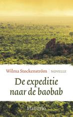 De expeditie naar de baobab 9789082545364, Wilma Stockenström, Zo goed als nieuw, Verzenden