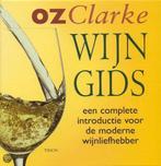 Wijngids 9789043902687, Livres, Livres de cuisine, O. Clarke, Verzenden