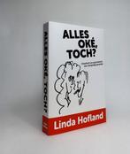 Alles oké, toch? Linda Hofland 9789464913019 Linda Hofland, Verzenden, Gelezen, Linda Hofland