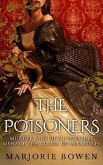 The Poisoners 9781911445197, Boeken, Gelezen, Marjorie Bowen, Verzenden
