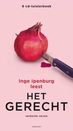 Het gerecht 9789047617297 Inge Ipenburg, Boeken, Verzenden, Zo goed als nieuw, Inge Ipenburg