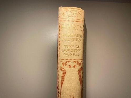 Mortimer Menpes - Paris - 1909, Antiek en Kunst, Antiek | Boeken en Manuscripten