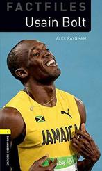 Oxford Bookworms Library Factfiles: Level 1:: Usain Bolt:, Alex Raynham, Zo goed als nieuw, Verzenden