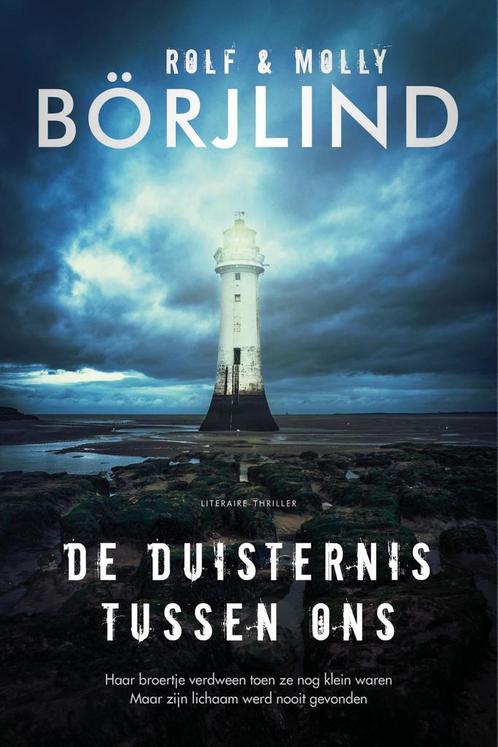 De duisternis tussen ons 9789400512924 Molly Börjlind, Boeken, Thrillers, Gelezen, Verzenden
