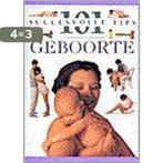 Geboorte / 101 succesvolle tips 9789021594941 E. Fenwick, Verzenden, Gelezen, E. Fenwick