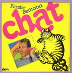 Plastic Bertrand – Chat / Fou Des Fifties (7-Vinyl-Single), Ophalen of Verzenden, Nieuw in verpakking