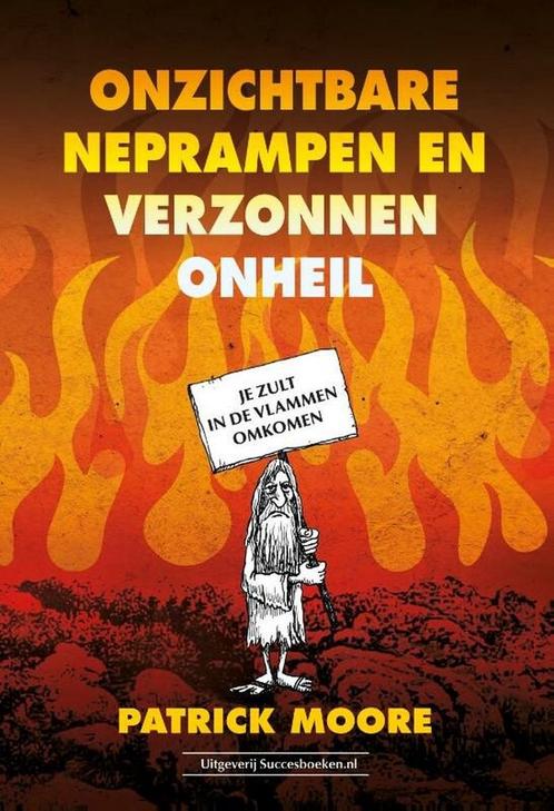 Onzichtbare neprampen en verzonnen onheil 9789492665621, Boeken, Overige Boeken, Gelezen, Verzenden