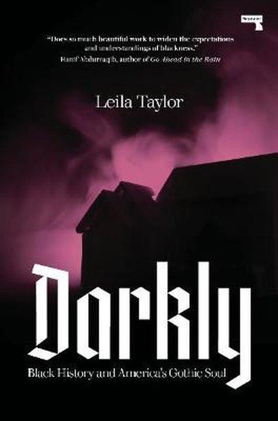 Darkly 9781912248544 Leila Taylor, Boeken, Taal | Engels, Zo goed als nieuw, Verzenden