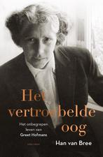 Het vertroebelde oog 9789000354511 Han van Bree, Boeken, Verzenden, Zo goed als nieuw, Han van Bree