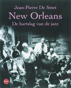 New Orleans 9789064454417 J.P. De Smet, Boeken, Muziek, Verzenden, Zo goed als nieuw, J.P. De Smet