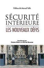 Sécurité intérieure - Les nouveaux défis  Frédér...  Book, Frédéric Debove, Olivier Renaudie, Verzenden