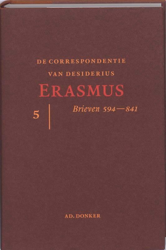 CORRESPONDENTIE VAN ERASMUS deel 5 9789061005919, Boeken, Overige Boeken, Zo goed als nieuw, Verzenden