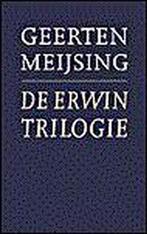 Erwin Trilogie 9789029530873, Livres, Romans, Geerten Meijsing, Verzenden
