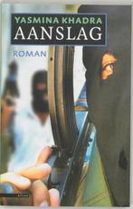 Aanslag 9789045013657 Y. Khadra, Livres, Verzenden, Y. Khadra