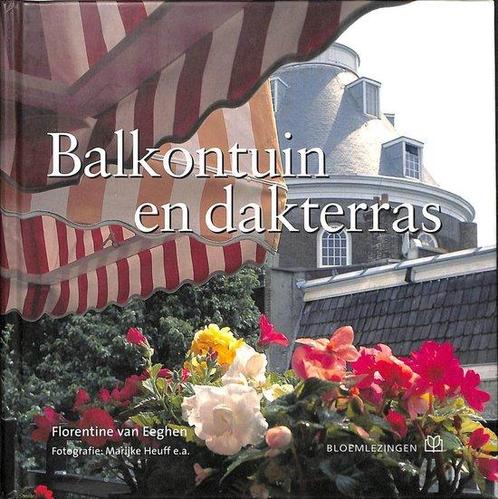 Balkontuin En Dakterras 9789058970596, Livres, Maison & Jardinage, Envoi