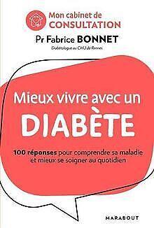 Mieux vivre avec un diabète: 100 réponses pour mieu...  Book, Livres, Livres Autre, Envoi
