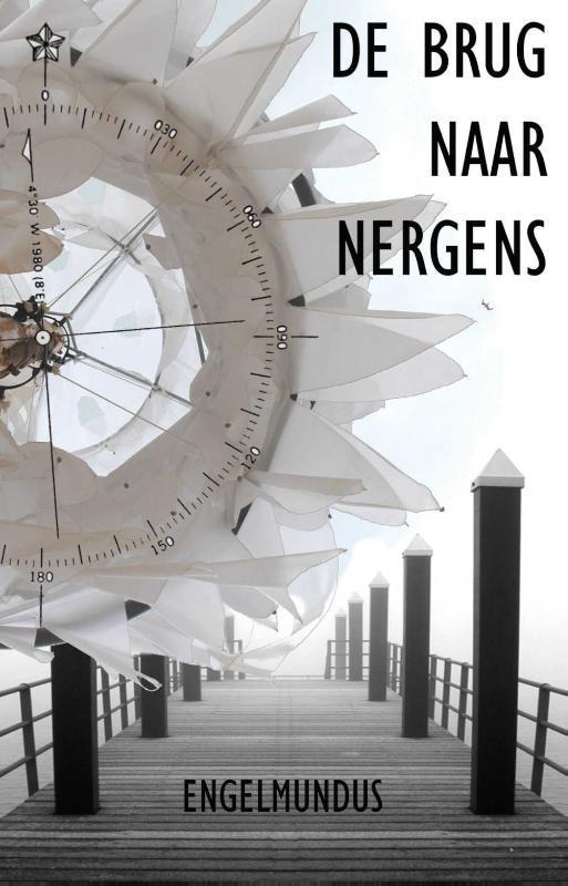 De brug naar nergens 9789491728495 Engelmundus, Boeken, Literatuur, Gelezen, Verzenden