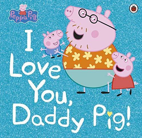 Peppa Pig: I Love You, Daddy Pig, Peppa Pig, Boeken, Overige Boeken, Zo goed als nieuw, Verzenden