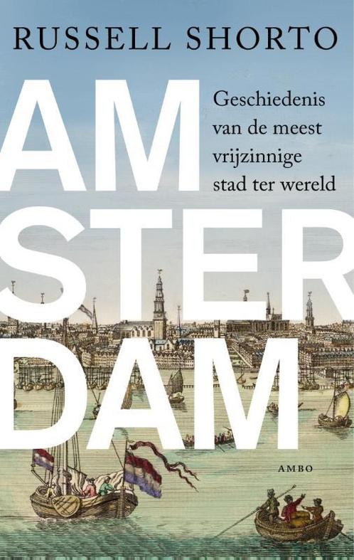 Amsterdam 9789026323997, Boeken, Geschiedenis | Wereld, Zo goed als nieuw, Verzenden