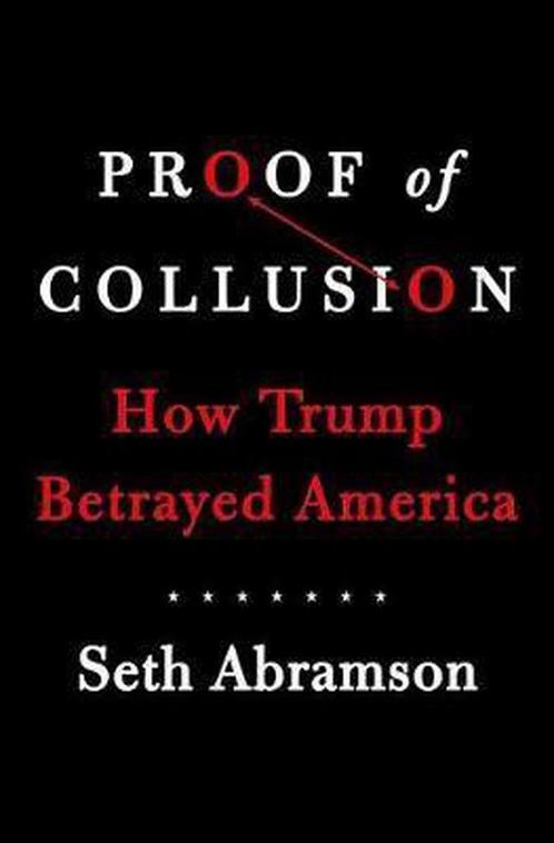 Proof of Collusion 9781982116088 Seth Abramson, Boeken, Overige Boeken, Gelezen, Verzenden