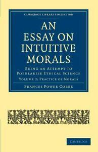 An Essay on Intuitive Morals: Being an Attempt , Cobbe,, Livres, Livres Autre, Envoi