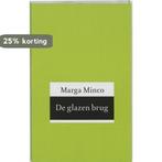 De glazen brug 9789035131286 M. Minco, Verzenden, Zo goed als nieuw, M. Minco