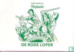 Ridder Thybald - De rode loper - 2005, Verzenden, Biddeloo, Karel.