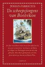 De scheepsjongens van Bontekoe 9789025851064, Johan Fabricius, Suzanne Braam, Verzenden