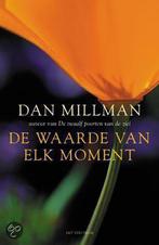 Waarde Van Elk Moment 9789027472151 Dan Millman, Boeken, Verzenden, Zo goed als nieuw, Dan Millman